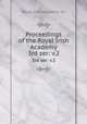 Proceedings of the Royal Irish Academy. 3rd ser: v.2, Royal Irish Academy 