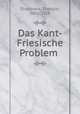 Das Kant-Friesische Problem, Elsenhans, Theodor, 1862-1918 