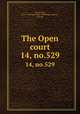The Open court. 14, no.529, Paul Carus 