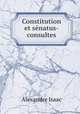 Constitution et senatus-consultes, Alexandre Isaac 