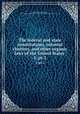 The federal and state constitutions, colonial charters, and other organic laws of the United States . 1, pt.2, Poore, Benjamin Perley, 1820-1887. cn,United States. cn,United States. Congress. Senate. cn 