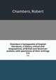 Chambers`s Cyclopaedia of English literature; a history, critical and biographical, of British and American authors, with specimens of their writings. 5-6, Chambers, Robert 