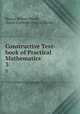 Constructive Text-book of Practical Mathematics. 3, Horace Wilmer Marsh , Annie Griswold Fordyce Marsh 