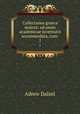 Collectanea graeca majora: ad usum academicae juventutis accommodata, cum .. 1, Adrew Dalzel 