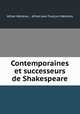 Contemporaines et successeurs de Shakespeare, Alfred Mezieres 