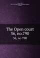 The Open court. 36, no.790, Paul Carus 