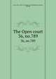 The Open court. 36, no.789, Paul Carus 