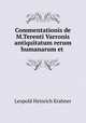 Commentationis de M.Terenti Varronis antiquitatum rerum humanarum et ., Leopold Heinrich Krahner 