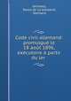 Code civil allemand: promulgue le 18 aout 1896, executoire a partir du ler ., Germany, Raoul de La Grasserie, Germany 