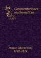 Commentationes mathematicae, Prasse, Moritz von, 1769-1814 