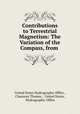 Contributions to Terrestrial Magnetism: The Variation of the Compass, from ., United States Hydrographic Office , Chauncey Thomas , United States , Hydrographic Office 