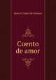 Cuento de amor, Justo S. Lopez de Gomara 