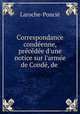 Correspondance condeenne, precedee d
