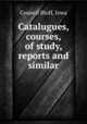Catalugues, courses, of study, reports and similar, Council Bluff, Iowa 