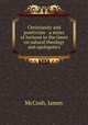Christianity and positivism : a series of lectures to the times on natural theology and apologetics, McCosh, James 