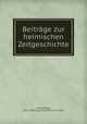 Beitrage zur heimischen Zeitgeschichte, Philipp Knoll 