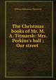 The Christmas books of Mr. M. A. Titmarsh: Mrs. Perkins