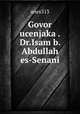 Govor ucenjaka .Dr.Isam b. Abdullah es-Senani, anes313 