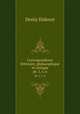Correspondance littraire, philosophique et critique. pt. 1, v. 6, Denis Diderot 