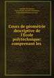 Cours de geometrie descriptive de l