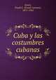 Cuba y las costumbres cubanas, Ewart, Frank C. (Frank Carman), 1871-1942 