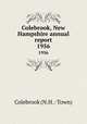 Colebrook, New Hampshire annual report. 1956, Colebrook (N.H. : Town) 