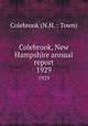Colebrook, New Hampshire annual report. 1929, Colebrook (N.H. : Town) 