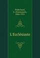 L`Ecclsiaste, Podechard, E. (Emmanuel), 1866-1951 