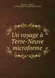 Un voyage a Terre-Neuve microforme, Julien Thoulet 