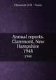 Annual reports. Claremont, New Hampshire. 1948, Claremont (N.H. : Town) 