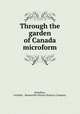 Through the garden of Canada microform, Hamilton, Grimbsy & Beamsville Electric Railway Company 