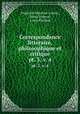 Correspondance littraire, philosophique et critique. pt. 3, v. 4, Friedrich Melchior Grimm, Denis Diderot, Louis Philippe 