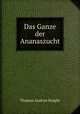 Das Ganze der Ananaszucht., Thomas Andrew Knight 