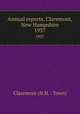 Annual reports. Claremont, New Hampshire. 1937, Claremont (N.H. : Town) 