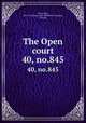 The Open court. 40, no.845, Paul Carus 