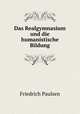Das Realgymnasium und die humanistische Bildung, Friedrich Paulsen 