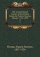 The constitutional history of the United States, by Francis Newton Thorpe . 1765-1895. 2, Thorpe, Francis Newton, 1857-1926 