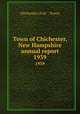 Town of Chichester, New Hampshire annual report. 1939, Chichester (N.H. : Town) 