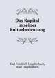 Das Kapital in seiner Kulturbedeutung, Karl Friedrich Umpfenbach, Karl Umpfenbach 