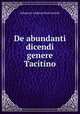 De abundanti dicendi genere Tacitino, Johannes Andreas Paul Gericke 