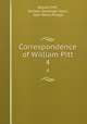 Correspondence of William Pitt. 4, William Pitt , William Stanhope Taylor, John Henry Pringle 