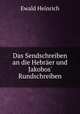 Das Sendschreiben an die Hebraer und Jakobos