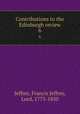 Contributions to the Edinburgh review. 6, Jeffrey, Francis Jeffrey, Lord, 1773-1850 