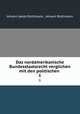 Das nordamerikanische Bundesstaatsrecht verglichen mit den politischen .. 1, Johann Jakob Ruttimann 
