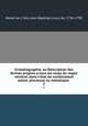 Cristallographie, ou Description des formes propres a tous les corps du regne mineral, dans l`etat de combinaison saline, pierreuse ou metallique . 2, Rome? de L