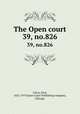 The Open court. 39, no.826, Paul Carus 