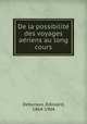 De la possibilite? des voyages ae?riens au long cours, E?douard Deburaux 