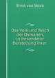 Das Volk und Reich der Osmanen, in besonderer Darstellung ihrer ., Ernst von Skork 