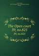 The Open court. 39, no.825, Paul Carus 