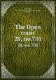 The Open court. 28, no.701, Paul Carus 